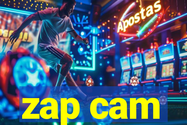 zap cam